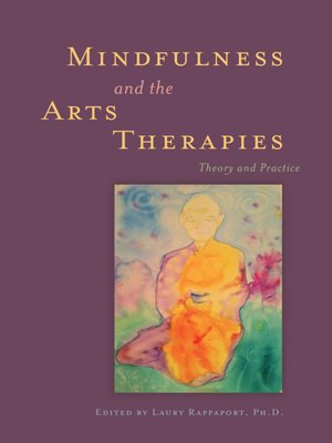 cover image of Mindfulness and the Arts Therapies